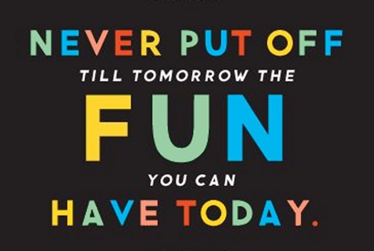 Can you do today. Never put off till tomorrow. Never put off till tomorrow what you can do today. Put off. Don't put off until tomorrow what you can do today.